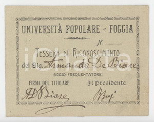 1910 ca FOGGIA Università Popolare - Tessera di riconoscimento 9x7 cm Tessera d'epoca.  FAIR/discreto Lievi smussature agli angoli Formato: 9x7 cm originale e autentica 1