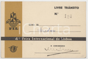 1955 ca LISBOA - FIL - 4^ Feira Internacional de Lisboa - Livre transito 12x8 cm Tessera d'epoca.   FAIR/discreto Lievi smussature agli angoli Formato: 12x8cm originale e autentica 1