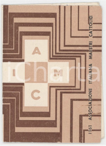 1961 DIOCESI DI FERMO - AIMC Tessera Associazione Italiana Maestri Cattolici Tessera d'epoca.  FAIR/discreto Lievi smussature e piegature agli angoli Formato: 8x11 cm originale e autentica 1