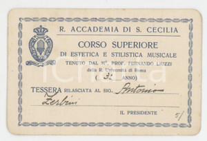 1940 ca ROMA Regia Accademia Santa Cecilia - Tessera di Antonio ZERBINI 10x7 cm