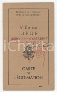 1943 VILLE DE LIÉGE Bureau du secrétariat - Carte de légitimation 7x12 cm