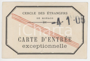 1906 MONACO Cercle des Etrangers - Carte d'entrée exceptionnelle