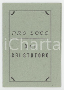 1979 SAN CRISTOFORO - ALESSANDRIA Tessera della Pro Loco - 6x10 cm Tessera originale d'epoca. FAIR/discreto Lievi smussature agli angoli Formato: 6x10 cm originale e autentica 1