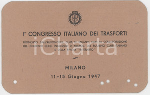 1947 AUTOMOBILE CLUB MILANO I° Congresso dei trasporti - Tessera di Piero MAGNI