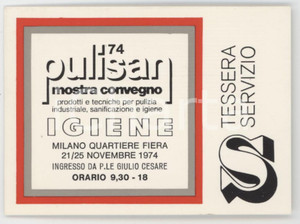 1974 MILANO - PULISAN Mostra prodotti pulizia industriale - Tessera servizio