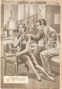 Giornale, rivista storica 1956 OMBRA DEL PASSATO Jean DE VALLORBE Uomo consola fidanzata Fascicolo 188 1