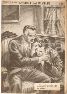 Giornale, rivista storica 1956 OMBRA DEL PASSATO Jean DE VALLORBE Padre consola figlio Fascicolo 162 1