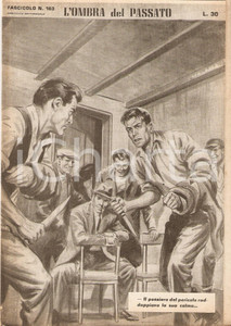 Giornale, rivista storica 1956 OMBRA DEL PASSATO Jean DE VALLORBE Combattimento clandestino Fascicolo 163 1