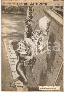 Giornale, rivista storica 1956 OMBRA DEL PASSATO Jean DE VALLORBE Bimba cade dalla finestra Fasc. 119 1
