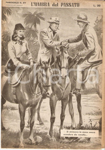Giornale, rivista storica 1956 OMBRA DEL PASSATO Jean DE VALLORBE Gentlemen a cavallo Fascicolo 91 1