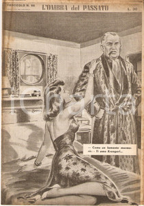 Giornale, rivista storica 1956 OMBRA DEL PASSATO Jean DE VALLORBE Donna si dichiara a uomo ricco Fasc. 86 1