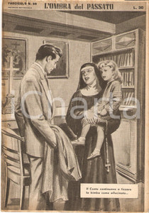 Giornale, rivista storica 1956 OMBRA DEL PASSATO Jean DE VALLORBE Suora protegge bambina Fascicolo 98 1