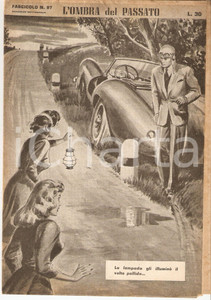 Giornale, rivista storica 1956 OMBRA DEL PASSATO Jean DE VALLORBE Pilota d auto esce fuori strada Fasc. 97 1