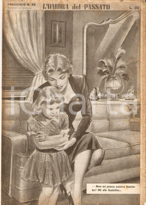 Giornale, rivista storica 1956 OMBRA DEL PASSATO Jean DE VALLORBE Bambina rifiuta un bacio Fascicolo 69 1