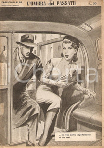 Giornale, rivista storica 1956 OMBRA DEL PASSATO Jean DE VALLORBE Coppia sale su un taxi Fasc. 20 1