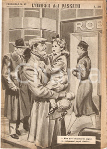 Giornale, rivista storica 1956 OMBRA DEL PASSATO Jean DE VALLORBE Bambina in braccio al papà Fascicolo 37 1