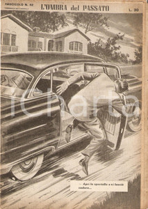 Giornale, rivista storica 1956 OMBRA DEL PASSATO Jean DE VALLORBE Uomo cade da auto in corsa Fascicolo 42 1