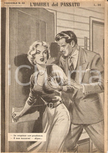 Giornale, rivista storica 1956 OMBRA DEL PASSATO Jean DE VALLORBE Donna respinge le avances Fascicolo 43 1