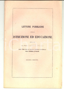 Libro, pubblicazione d epoca 1868 MILANO Sante POLLI Letture pubbliche sulla istruzione ed educazione 1