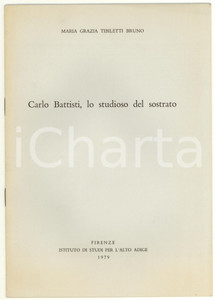 Oggetto da collezione cartaceo 1979 TIBILETTI BRUNO Carlo BATTISTI studioso sostrato 1