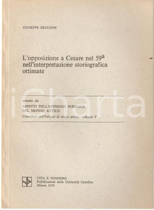 Oggetto da collezione cartaceo 1978 Giuseppe ZECCHINI Opposizione Ottimati a CESARE 1