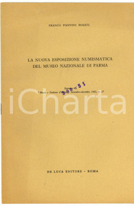 Libro, pubblicazione d epoca 1965 PANVINI ROSATI Nuova esposizione numismatica PARMA 1
