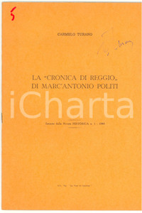 Libro, pubblicazione d epoca 1969 Carmelo TURANO Cronaca REGGIO Marc Antonio POLITI 1