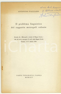 Libro, pubblicazione d epoca 1964 Antonino PAGLIARO Rapporto metropolicolonie 1