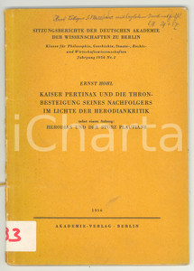Libro, pubblicazione d epoca 1956 Ernst HOHL Kaiser Pertinax und die Thronbesteigung 1