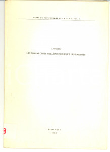 Libro, pubblicazione d epoca 1983 Jozef WOLSKI Les monarchies hellÃ©nistiques AUTOGR. 1
