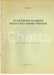Libro, pubblicazione d epoca 1977 Ezio BUCHI Un iscrizione di liberti nelle valli grandi veronesi 1