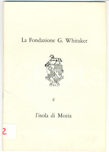Libro, pubblicazione d epoca 1977 PALERMO La Fondazione WHITAKER e l isola di MOZIA 1
