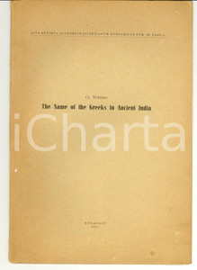Libro, pubblicazione d epoca 1956 Csaba TOTTOSY Greeks in Ancient India AUTOGRAPH 1