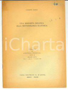 Libro, pubblicazione d epoca 1964 Giuseppe NENCI Una risposta delfica alla metodologia ecataica 1