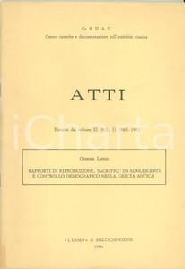 Libro, pubblicazione d epoca 1984 Oddone LONGO Sacrifici adolescenti controllo demografico GRECIA antica 1