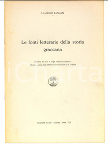 Libro, pubblicazione d epoca 1934 GORIZIA Leandro ZANCAN Le fonti letterarie della storia graccana 1