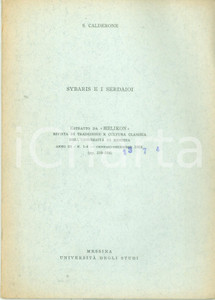 Libro, pubblicazione d epoca 1953 Salvatore CALDERONE Sybaris e i Serdaioi Pubblicazione 1