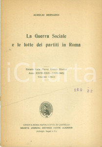 Libro, pubblicazione d epoca 1944 Aurelio BERNARDI Guerra sociale e lotte dei partiti in ROMA Estratto 1