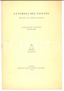 Libro, pubblicazione d epoca 1954 Filippo CASSOLA La leggenda di Anio e la preistoria DELIA AUTOGRAFO 1