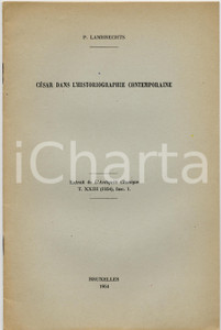 Libro, pubblicazione d epoca 1954 Pierre LAMBRECHTS CÃ©sar dans l historiographie contemporaine 1