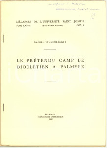 Autografo originale 1962 Daniel SCHLUMBERGER Camp de Dioclétien à PALMYRE con dedica autografa 1