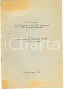 Libro, pubblicazione d epoca 1984 Oddone LONGO Termini di parentela in PINDARO 1