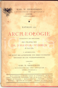 Libro, pubblicazione d epoca 1896 LEIPZIG D Katalog Archaeologie prof. Johannes OVERBECK  Karl HIERSEMANN 1