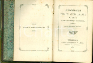 Libro, pubblicazione d epoca 1853 BESANZONE Giornale per un anima amante di GESU  Nuova edizione devozione 1