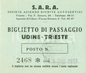 Oggetto da collezione cartaceo 1951 S.A.R.A. Società Aziende Autoservizi Biglietto UDINE  TRIESTE con timbro 1