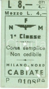 Oggetto da collezione cartaceo 1950 FERROVIE NORD MILANO Biglietto ferroviario per CABIATE Prima classe 1