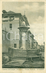 Cartolina originale da collezione 1940 ca SALUZZO CN Fontana acqua DRANCIA piazza CASTELLO Cartolina FP NV 1