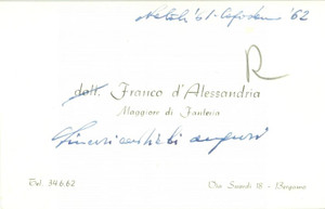 Autografo originale 1961 BERGAMO Maggiore fanteria Franco D ALESSANDRIA Biglietto con AUTOGRAFO 1