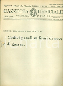 Documento originale, autentico 1941 GAZZETTA UFFICIALE WW2 Codici penali militari di pace e di guerra 1