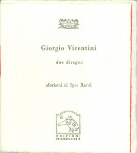 Libro, pubblicazione d epoca 1999 Giorgio VICENTINI Due disegni Aforismi Jgor RAVEL Edizioni PULCINOELEFANTE 1